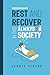 Understand How to Rest and Recover in this “Always on” Society: Take Back Your Time to Rest and Unwind and Become a Better Version of Yourself ... and Mental Health in the Age of Overwhelm)