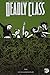 Deadly Class 3: Die Schlangengrube