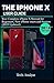 THE IPHONE X USER GUIDE: Your Complete iPhone X Manual for Beginners, New iPhone Users and Seniors (2019 Updated)