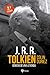 J.R.R. Tolkien. Génesis de una leyenda