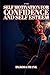 Self-Esteem: Self Motivation for Confidence and Self Esteem: A True Example of How to Deal With Setbacks, How Can You Become Motivated...