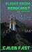Flight From Reinhardt: An Apocalyptic Military Sci-Fi Standalone