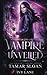 Vampire Unveiled: A New Adult Paranormal Romance