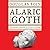 Alaric the Goth: An Outsider's History of the Fall of Rome