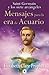 Saint Germain y los siete arcángeles: Mensajes para la era de Acuario (Spanish Edition)