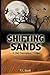 Shifting Sands: A Bill Thompson Thriller (Bill Thompson Series)