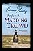 Far from the Madding Crowd-Thomas Hardy Original Edition(Annotated)