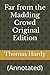 Far from the Madding Crowd-Thomas Hardy Original Edition: (Annotated)