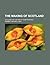 The Making of Scotland; Lectures on the War of Independence