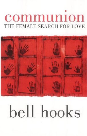 Communion : The Female Search for Love