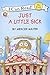 Little Critter: Just a Little Sick (My First I Can Read)