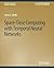 Space-Time Computing with Temporal Neural Networks (Synthesis Lectures on Computer Architecture)