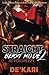 Straight Beast Mode 2: 4EVERGREEZY