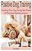 Positive Dog Training: Trai...