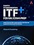CompTIA IT Fundamentals ITF+ FC0-U61 Mock Tests: 4 Mock Tests with 200+ realistic questions, that mimics the CompTIA IT Fundamentals FC0-U61 Exam