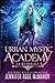 Urban Mystic Academy: Third Project (A Supernatural Academy Series)