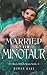Married to the Minotaur (Matched With the Monster, #1)