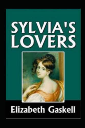 Sylvia's Lovers Annotated