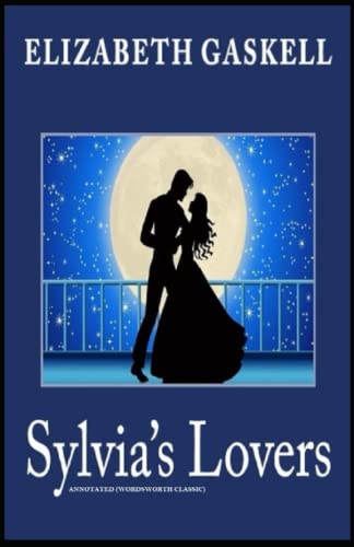 Sylvia's Lovers Annotated