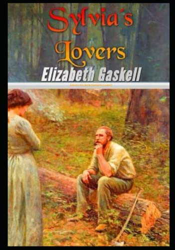 Sylvia's Lovers Annotated