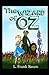 The Wizard of Oz (19th century classics illustrated edition)