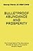 BULLETPROOF ABUNDANCE AND PROSPERITY: The Simple Book of The Abundance Mindset & Habits of Successful Mindful People