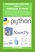 INTRODUCTORY BEGINNERS GUIDE TO NUMERICAL PYTHON: A Complete Dummies Manual to Knowing, Identifying and Understanding Numpy and its Usefulness in Numerical form With its Relationship Between Scipy, Sc