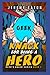 A Knack For Being A Hero (A Hero's Knack)