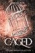 Caged (Italian Edition)