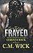 Frayed: Trent & Daniella (Savage Trust)