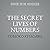 The Secret Lives of Numbers: An Unauthorized History of Mathematics