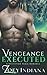 Vengeance Executed - A Dystopian Rebel Romance: Book 2 of The Vengeance Trilogy