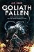 Goliath Fallen: A sci-fi th...