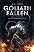 Goliath Fallen: A sci-fi thriller of loss, survival, and redemption (Sons of Endurance)