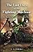 The Last Days of the Fighting Machine: The Martian Apocalypse of Victorian Britain (The Martian Invasion of Victorian Britain.)