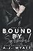 Bound by Survival: Part One (Cosa Nostra #5)