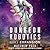 Expansion (The Dungeon Robotics Series)