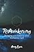 ReAwakening: Bringing you back to your Authentic Self