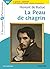 La Peau de chagrin - Bac Français 1re 2026 - Classiques et Patrimoine: Bac Français 2026