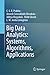 Big Data Analytics: Systems, Algorithms, Applications