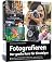 Fotografieren - Der große K...