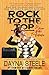Rock to the Top - It Now Goes to Eleven: What you can learn about success from the world's greatest rock stars!