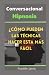 Conversacional Hipnosis: ¿C...