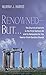 Renowned--But . . .: The Church of Corinth in the First Century AD and Its Relevance for the Twenty-First-Century Church