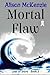 Mortal Flaw: Book 2 - Lake ...