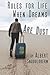 Rules for Life When Dreams Are Dust