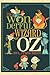 The Wonderful Wizard of Oz