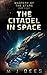 The Citadel in Space
