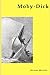 Moby-Dick (English edition with illustrations: or, The Whale.