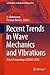 Recent Trends in Wave Mechanics and Vibrations: Select Proceedings of WMVC 2018 (Lecture Notes in Mechanical Engineering)